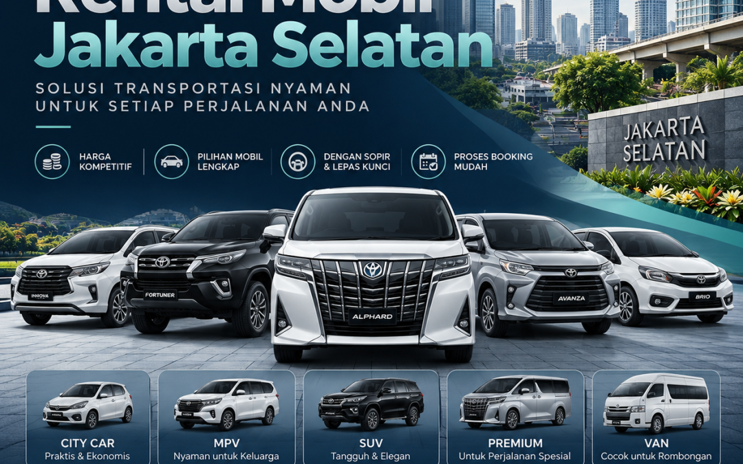 Rental Mobil Jakarta Selatan