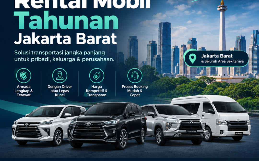 Rental Mobil Tahunan Jakarta Barat